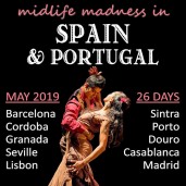 Midlife Madness in Spain & Portugal